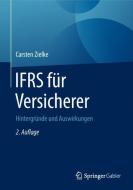IFRS für Versicherer di Carsten Zielke edito da Springer-Verlag GmbH