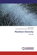 Plankton Diversity di Sunil Shinde, Tanvir Ahmed Khan Sarwar Khan Pathan edito da LAP Lambert Academic Publishing