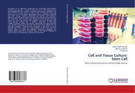 Cell and Tissue Culture: Stem Cell di A. B. M. Sharif Hossain, Mamunur Rashid, M. Aleissa edito da LAP Lambert Academic Publishing