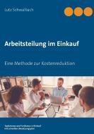 Arbeitsteilung im Einkauf di Lutz Schwalbach edito da Books on Demand