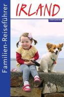 Familienreiseführer Irland edito da Companions Verlag GmbH