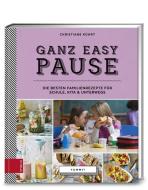 Yummy! Ganz easy Pause di Christiane Kührt edito da ZS Verlag GmbH