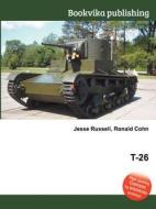 T-26 di Jesse Russell, Ronald Cohn edito da Book On Demand Ltd.