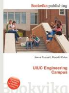 Uiuc Engineering Campus edito da Book On Demand Ltd.