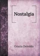 Nostalgia di Grazia Deledda edito da Book On Demand Ltd.