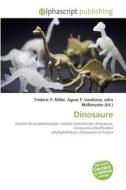 Dinosaure edito da Alphascript Publishing