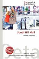 South Hill Mall edito da Betascript Publishing