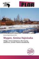 Wygon, Gmina Hajnowka edito da Crypt Publishing