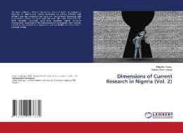 DIMENSIONS OF CURRENT RESEARCH IN NIGERI di KINGSLEY NWAGU edito da LIGHTNING SOURCE UK LTD