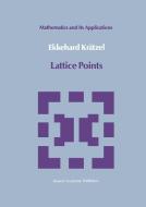 Lattice Points di Ekkehard Krätzel edito da Springer Netherlands