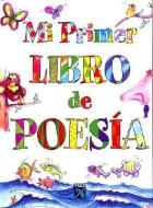 Mi Primer Libro de Poes?a: My First Poetry Book edito da DIANA EDIT