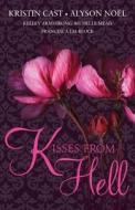 KISSES FROM HELL di Kristin Cast, Alyson Noel edito da HarperCollins Publishers