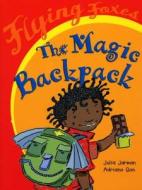 The Magic Backpack di Julia Jarman edito da Random House Children\'s Publishers Uk