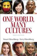 One World, Many Cultures Plus Mywritinglab -- Access Card Package di Barbara Van Tuyl, Stuart Hirschberg, Terry Hirschberg edito da Longman Publishing Group