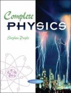 Complete Physics di Stephen Pople edito da Oxford University Press