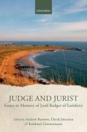 Judge and Jurist: Essays in Memory of Lord Rodger of Earlsferry di Andrew Burrows, David Johnston Qc, Reinhard Zimmermann edito da OXFORD UNIV PR