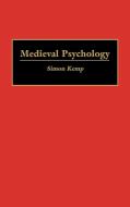 Medieval Psychology di Simon Kemp edito da Greenwood Press