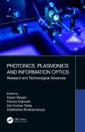 Photonics, Plasmonics And Information Optics edito da Taylor & Francis Ltd