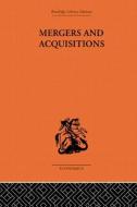 Mergers and Aquisitions edito da Taylor & Francis Ltd