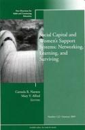 Social Capital and Women's Support Systems di Adult and Continuing Education (Ace), Ace edito da John Wiley & Sons