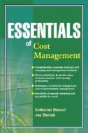 Essentials Of Cost Management di Catherine Stenzel, Joe Stenzel edito da John Wiley & Sons Inc