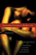 Personality Disorders in Modern Life di Theodore Millon, Carrie Millon, Sarah Meagher edito da John Wiley & Sons