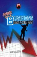 Power Against Business Bewitchment di Dr D. K. Olukoya edito da Mountain of Fire & Miracles Ministries