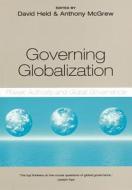 Governing Globalization di David Held edito da Polity Press