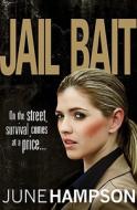 Jail Bait di June Hampson edito da Orion Publishing Group