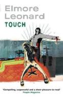 Touch di Elmore Leonard edito da Orion Publishing Co