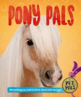 Pony Pals di Pat Jacobs edito da CRABTREE PUB