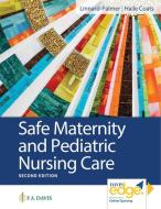 Safe Maternity & Pediatric Nursing Care di F.A. Davis Company edito da F A DAVIS CO