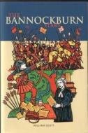 The Bannockburn Years di William Scott edito da LUATH PR LTD
