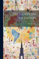 Thoughts on Salvation di Thomas Ragg edito da LEGARE STREET PR