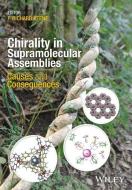 Chirality in Supramolecular Assemblies di F. Richard Keene edito da Wiley-Blackwell