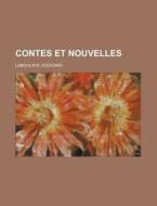 Contes Et Nouvelles di Edouard Laboulaye edito da Rarebooksclub.com