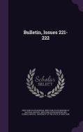 Bulletin, Issues 221-222 edito da Palala Press