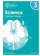 Oxford International Primary Science: Teacher's Guide 3 di Deborah Roberts, Terry Hudson, Alan Haigh, Geraldine Shaw edito da Oxford University Press