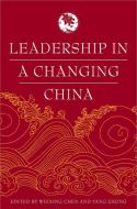 Leadership in a Changing China: Leadership Change, Institution Building, and New Policy Orientations di Yang Zhong edito da SPRINGER NATURE