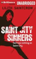 Saint City Sinners di Lilith Saintcrow edito da Brilliance Audio