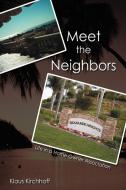 Meet the Neighbors di Klaus Kirchhoff edito da AuthorHouse