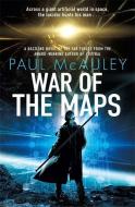 War Of The Maps di Paul McAuley edito da Orion Publishing Co