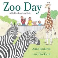 Zoo Day di Anne Rockwell edito da ALADDIN