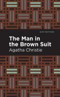 The Man in the Brown Suit di Agatha Christie edito da MINT ED