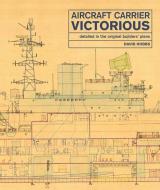 Aircraft Carrier Victorious di David Hobbs edito da Pen & Sword Books Ltd