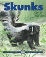 Skunks di Adrienne Mason edito da KIDS CAN PR