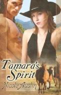 Tamara's Spirit di Nicole Austin edito da Samhain Publishing Ltd
