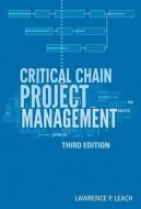 Critical Chain Project Management di Lawrence P. Leach edito da Artech House Publishers