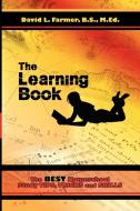 The Learning Book di David Farmer edito da Strategic Book Publishing & Rights Agency, LLC