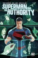 Superman and the Authority di Grant Morrison edito da D C COMICS